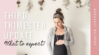 THIRD TRIMESTER UPDATE | Symptoms, Nursery, My Weight Gain + MORE