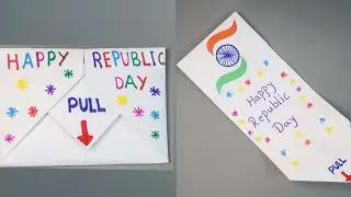 DIY - Surprise Message Card For Republic Day / Pull Me Card