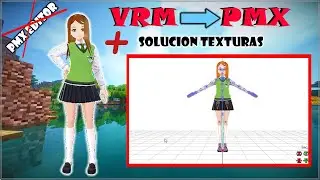 VROID A MMD + SOLUCI&Oacute;N ERROR DE TEXTURAS (Sin PMX Editor) [2021]