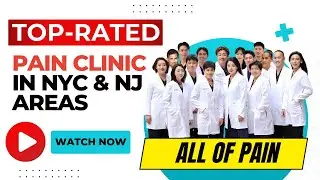 All of Pain: Top-Rated Pain Management Clinic in NYC & NJ