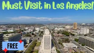 360 DEGREE VIEW FROM LOS ANGELES CITY HALL ll FREE THINGS TO DO IN LA