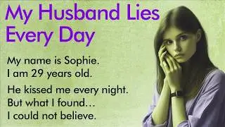 My Husband Lied to Me Every Day… But I Still Stayed ✅ English Speaking Practice A1–A2 Level ✅