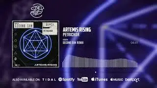 Artemis Rising - Petrichor (Second Sun Remix) (Official Audio)