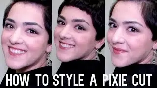 How to Style a Pixie Cut | Laura Neuzeth
