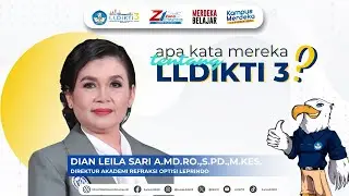 Apa Kata Mereka Tentang LLDikti Wilayah III - AKADEMI REFRAKSI OPTISI LEPRINDO