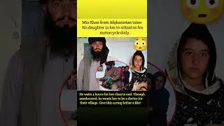 A Father's Unwavering Love for His Daughter's DreamsMia Khan from Afghanistan  #ProudParent