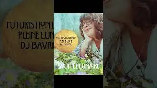 Souffle lunaire - pleine lune du 13 avril - s&eacute;ance sophro- futurisation libre
