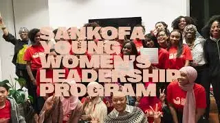 Sankofa Young Women's Leadership Program 2024