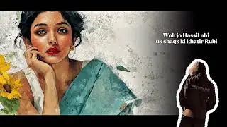 Ache Ache ko bhi inka kiya hai mene| Ghazal Shayari | Deep Love Poetry | Heart Touching Lines
