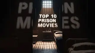 Top 10 Prison Movies