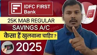 Idfc First Bank 25k Avarage monthly balance Regular Savings A/c Charges & benefits 2025