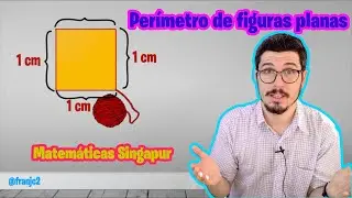 Perímetro de figuras planas y cómo calcularlo | 3º de Primaria | Matemáticas Singapur