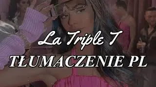 TINI - La Triple T [TŁUMACZENIE PL]