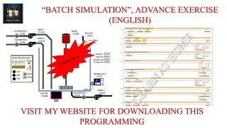 Logixpro Batch simulation Advance Exercise explained (English) with programming file download