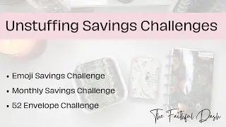 Unstuffing Savings Challenges | 52 Envelope | Monthly Savings Challenge | Emoji Savings Challenge