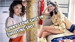 Sunny Leone Shot In Shooting Spot