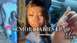 SENIOR DIARIES EP 3: PROM VLOGG (Maintenance, Prom queen?? Friends & more)