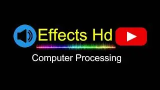 Computer Processing - sound effects Hd
