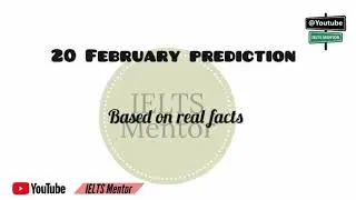 (99% Real) 20 February IELTS prediction | Academic | India | IDP AND BC