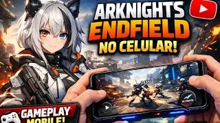 Gameplay Arknights Endfield mobile no celular Rog Phone 6 