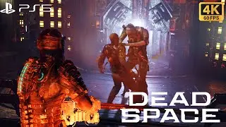 [4K 60FPS UHD] Dead Space: Remake - #9 Dead On Arrival - PS5 4K Gameplay
