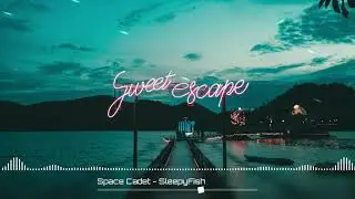 Sleepy fish - Space Cadet | #relaxingmusic #quarantinemusic #500subs @YouTube