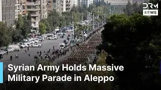 Syria&rsquo;s Grand Military Parade in Aleppo One Year After the Historic Fall of Assad | AQ1G