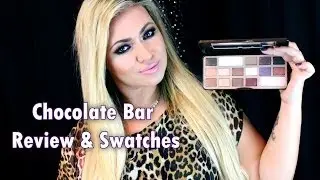 Too Faced Chocolate Bar swatches review and bloopers