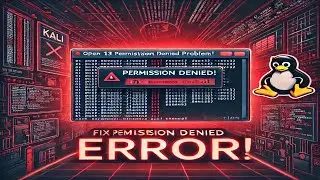 Kali Linux   Open 13  Permission Denied Problem  Solution
