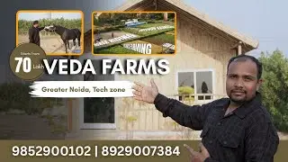 VEDA FARMS | GREATER NOIDA | BEST REAL ESTATE&nbsp;INVESTMENT
