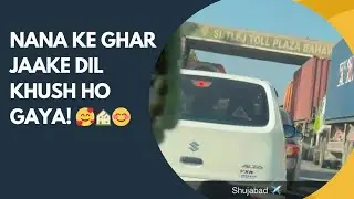Nano ke ghar jaane ka maza hi kuch aur hai 💕