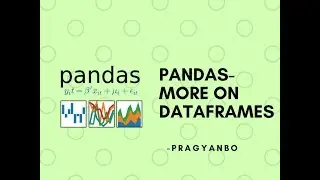 Pandas - More on DataFrames