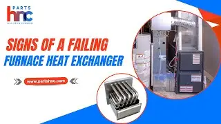 Signs of a Failing Goodman Furnace Heat Exchanger and Safe Replacement (Part: 0270L00043S)