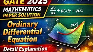 Gate 2025 Mathematics Paper Solution | Ordinary Differential Equation 