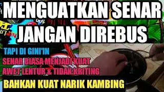 MENGUATKAN SENAR PANCING CARA YANG PALING EFEKTIF
