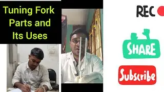 Tuning Fork-  Parts and Its Uses in Bangla.