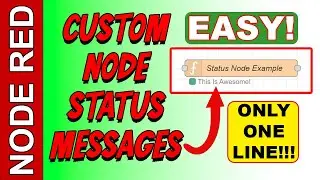 Learn How To Write Custom Node Status Messages in #nodered