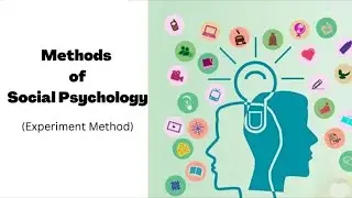 Experimental Methods in Social Psychology: Experimentation @psychologyandphysicaltraining