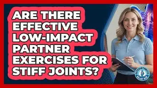 Are There Effective Low-Impact Partner Exercises For Stiff Joints?