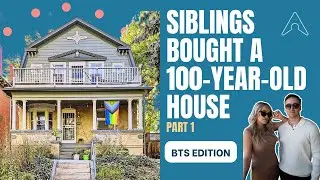Siblings Bought a 100-year-old House BTS (part 1) #realestate #hometour
