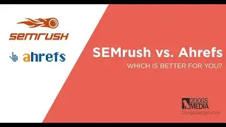 SEMRush vs. Ahrefs Feature Showdown
