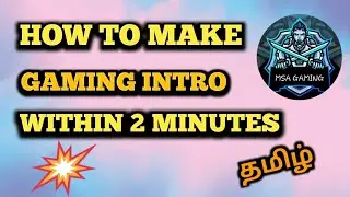 How To Make Youtube Intro In Tamil | Make Youtube Intro | Intro Templates | TamizhanGamingfft