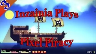 Inzainia Plays: Pixel Piracy Ep 3 (Open Waters and A Blind Crewman)