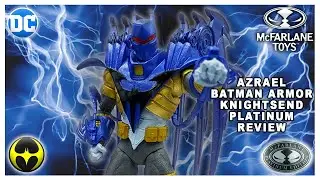 McFarlane DC Multiverse Azrael Batman Armor Knightsend Platinum 7” Action Figure Review | Toys #dc