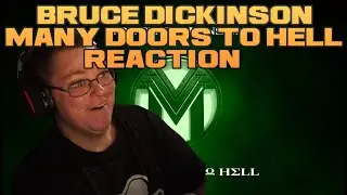 Hurm1t Reacts To Bruce Dickinson – Many Doors To Hell