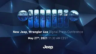 New Jeep&reg; Wrangler 4xe Digital Press Conference
