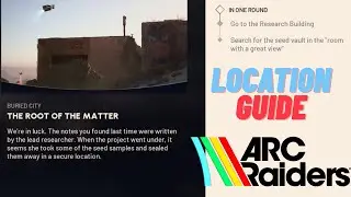 The Root of the Matter (Quick Guide) - Arc Raiders