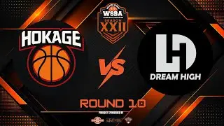 S22 Round 10 - Hokage vs Dream High