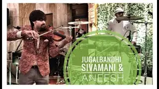 Crazy Jugalbandhi - Sivamani Drums & Aneesh Vidyashankar Violin | #WalkingViolinist | Chennai India