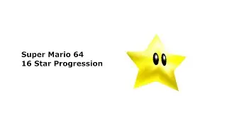 Super Mario 64 16 Star Progression